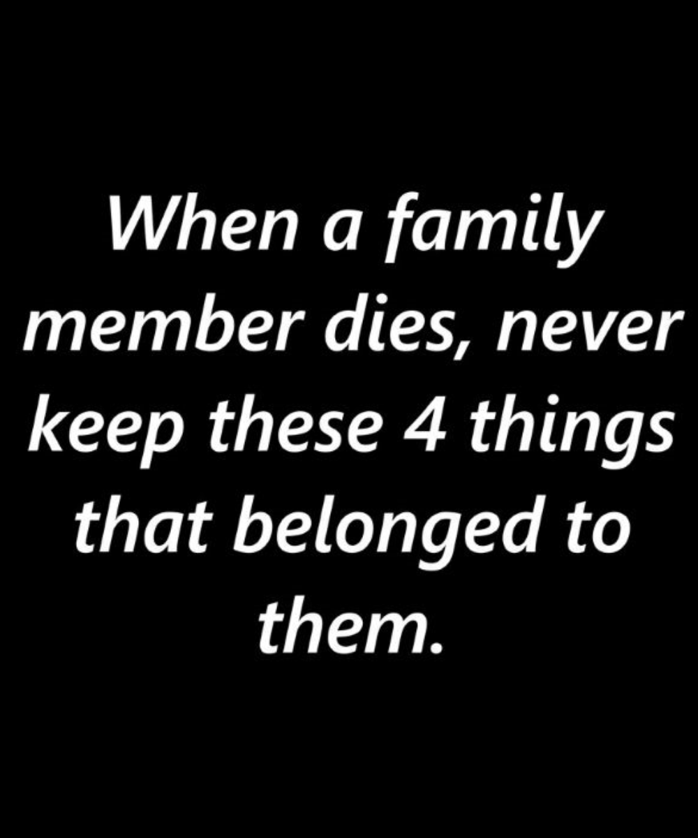 Personal Items You May Let Go of After a Loved One Passes Away 25 2 25